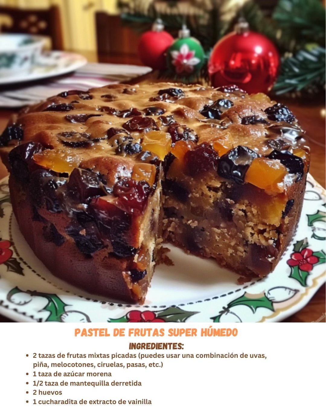 Pastel de Frutas Súper Húmedo: Un Delicioso Viaje al Mundo de los Sabores